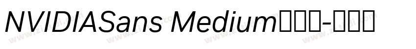 NVIDIASans Medium字体下字体转换